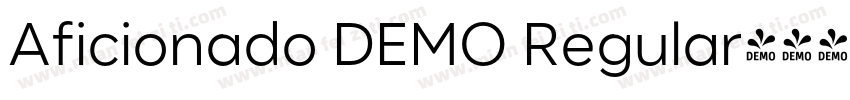 Aficionado DEMO Regular字体转换